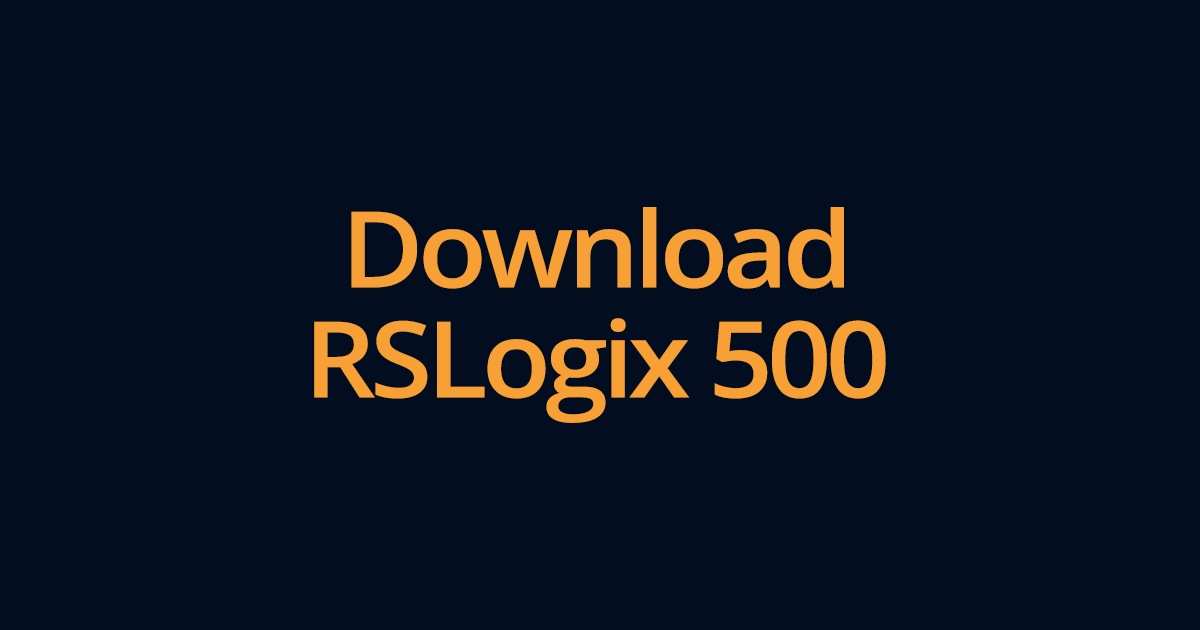 How to Download RSLogix 500 (Micro Starter Lite)